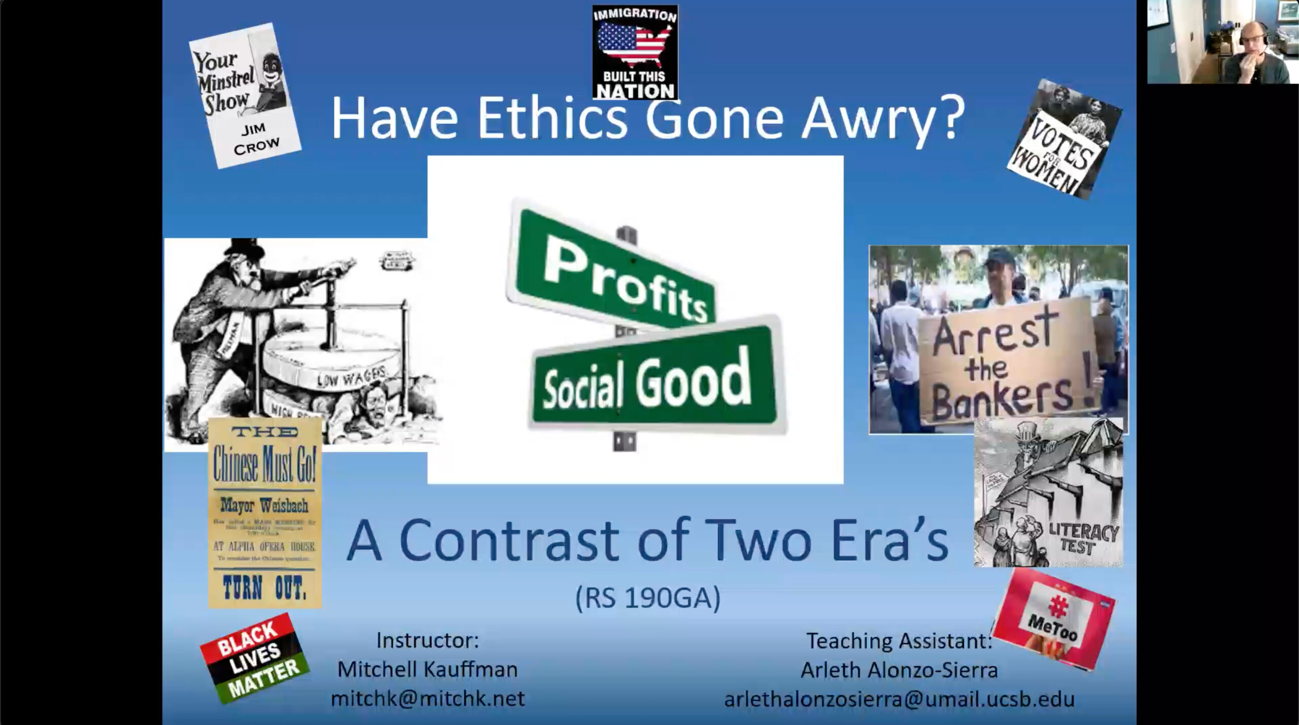 Have Ethics Gone Awry? Class 1 Video